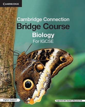 Cambridge Connection BIOLOGY Bridge Course for IGCSE Learners: NEET Exam Preparation | IGCSE | Preparation Strategy | Detailed Solutions | Key Idea | Alternate Solution & Concept Enhancer