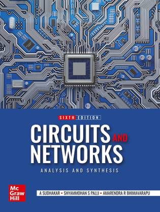 Circuits and Networks: Analysis and Synthesis | 6th Edition