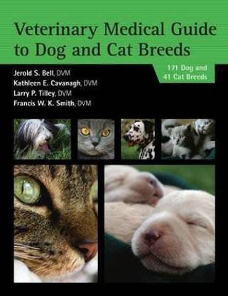 Veterinary Medical Guide to Dog and Cat Breeds