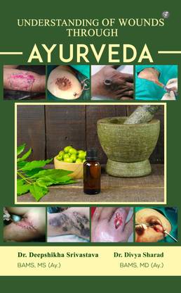 Understanding of Wound Through Ayurveda