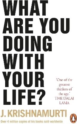 What Are You Doing With Your Life?