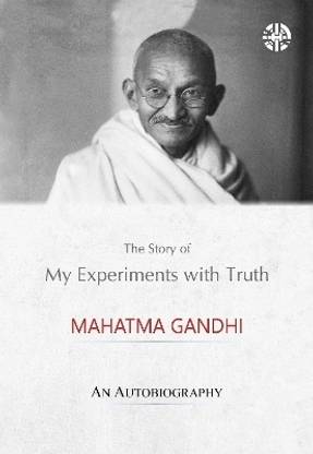 The Story of My Experiments with Truth