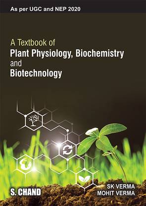Textbook of Plant Physiology, Biochemistry and Biotechnology