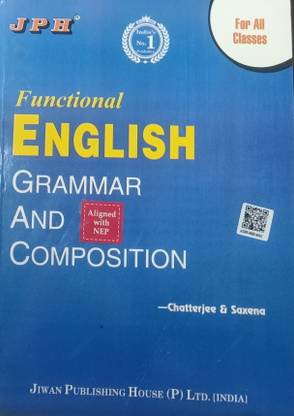 FUNCTIONAL ENGLISH GRAMMAR AND COMPOSITION FOR ALL CLASSES