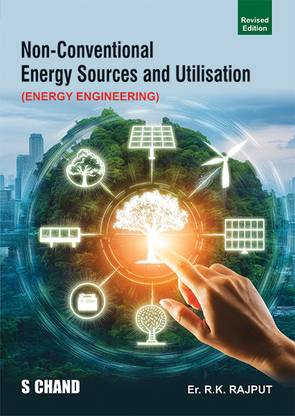 Non Conventional Energy Source & Utilization
