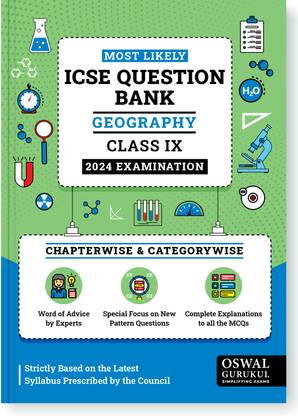 Oswal - Gurukul Geography Most Likely Question Bank for ICSE Class 9 for 2024 Exam - Chapterwise & Categorywise Questions, Latest Syllabus Pattern, Completely Solved MCQs