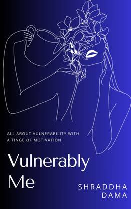 Vulnerably Me