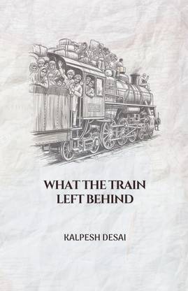 What the Train Left Behind