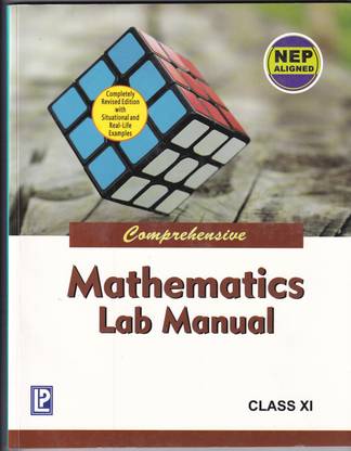 Comprehensive Mathematics Lab Manual Class 11 - CBSE - Examination 2023-2024