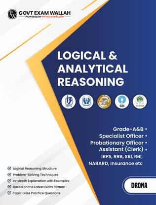 PW Banking Drona Logical and Analytical Reasoning l Theory with Exercise l For IBPS PO, Clerk, SBI PO Clerk, IBPS RRB, Grade A/B, PO/SO, Nabard, Insurance 2024 Exams