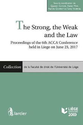 The Strong, the Weak and the Law