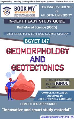 IGNOU BGYET 147 Geomorphology and Geotectonics Study Material (In Depth Guide) For Ignou Student