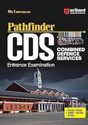 Arihant Pathfinder CDS Pravesh Pariksha | With Study Notes | 8000+ MCQs | PYQs | Solved Papers (2024 & 2023) | quick problem-solving skills | for Exam 2025
