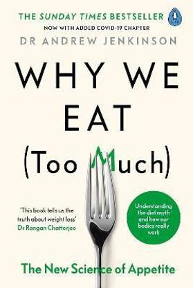 Why We Eat (Too Much)