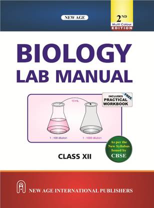 Biology Lab Manual for Class-XII (Includes free Practical Workbook)