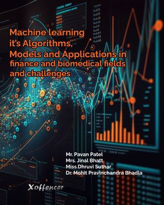 MACHINE LEARNING IT’S ALGORITHMS, MODELS AND APPLICATIONS IN FINANCE ...