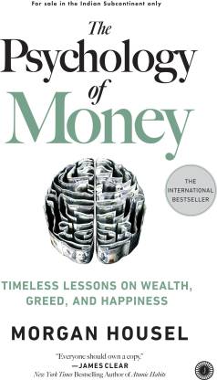 The Psychology of Money  - Morgen Housel