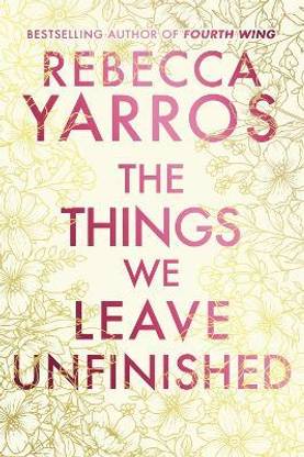 The Things We Leave Unfinished