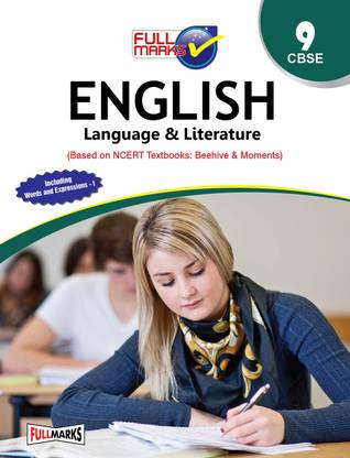 English Language and Literature (Based on NCERT Textbooks: Beehive & Moments) Class 9 CBSE (2023-24)