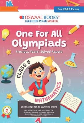 One for All Olympiads Previous Year Solved Papers Class 5 Mathematics for 2025 Exam