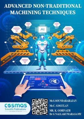 ADVANCED NON-TRADITIONAL
MACHINING TECHNIQUES