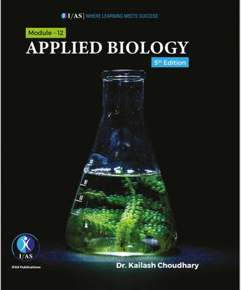 Applied Biology Book  - Life Science Theory Textbook Useful for CSIR NET, GATE SET, IIT JAM, CUET PG, B.Sc., M.Sc. & Competitive Exams