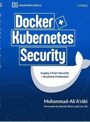 Docker and Kubernetes Security
