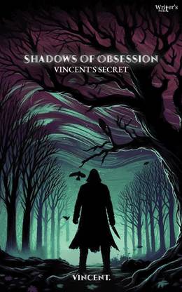 Shadows Of Obsession: Vincent's Secret