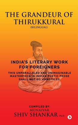 THE GRANDEUR OF THIRUKKURAL (Bilingual)