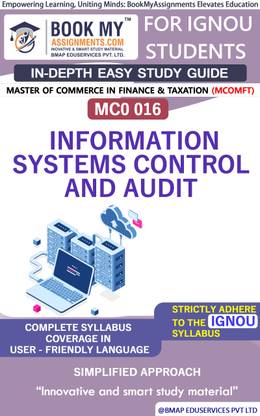 IGNOU MCO 016 Information Systems Control and Audit Study Guide (In Depth Guide) for Ignou Student