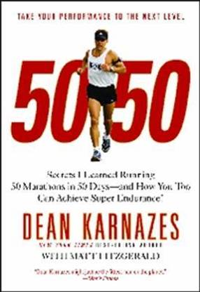 50/50: Secrets I Learned Running 50 Marathons In 50 Days