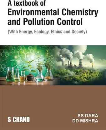 Textbook of Environmental Chemistry and Pollution Control
