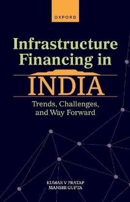 Infrastructure Financing in India
