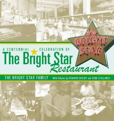 A Centennial Celebration of the Bright Star Restaurant