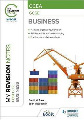 My Revision Notes CCEA GCSE Business