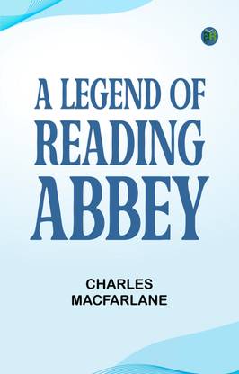 A Legend of Reading Abbey