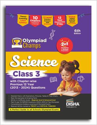 Olympiad Champs Science Class 3 with Chapter-wise Previous 12 Year (2013 - 2024) Questions 6th Edition | Complete Prep Guide with Theory, PYQs, Past & Practice Exercise