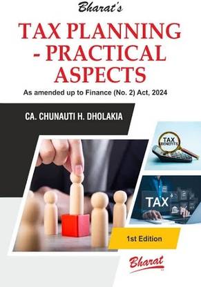Bharat's Tax Planning - Practical Aspects