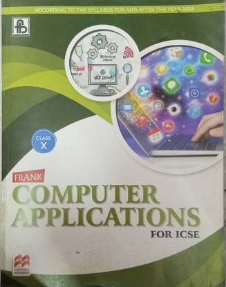 Frank computer applications for ICSE class 10