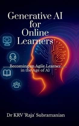 Generative AI for Online Learners  - Becoming an Agile Learner in the Age of AI