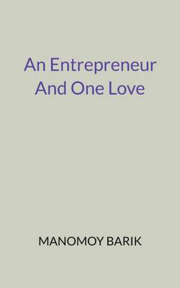 An Entrepreneur And One Love