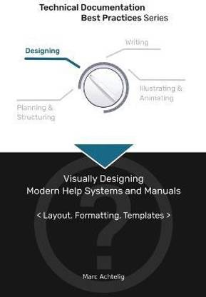 Technical Documentation Best Practices - Visually Designing Modern Help ...