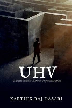 Universal Human Values & Professional Ethics  - UHV