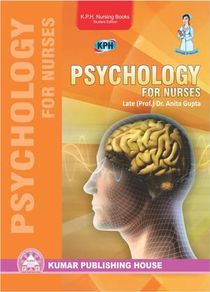 PSYCHOLOGY FOR NURSES
