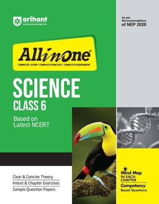 All In One Science Class 6 Based On Latest NCERT For CBSE Exams 2025 | Mind map in each chapter | Clear & Concise Theory | Intext & Chapter Exercises | Sample Question Papers