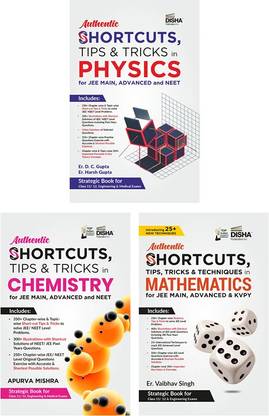 Authentic Shortcuts, Tips & Tricks in Physics, Chemistry & Mathematics for Jee Main, Advanced & Kvpy