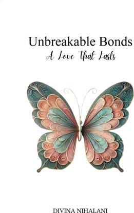 Unbreakable Bonds (Edition1st)