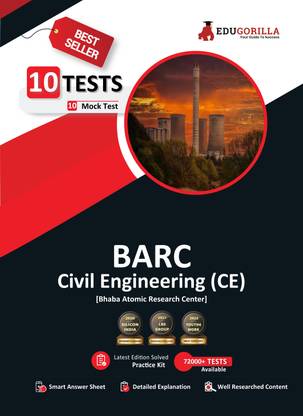 BARC Civil Engineering (CE) Exam Prep Book  - 10 Full-length Mock Tests ( Solved 1000+ Questions)
