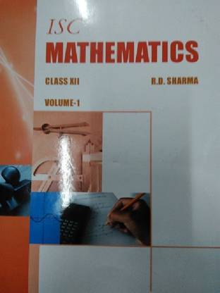 ISC Mathematics Vol. I & II Class - 12 (English, Paperback, RD SHARMA)