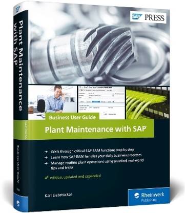 Plant Maintenance with SAP: Business User Guide